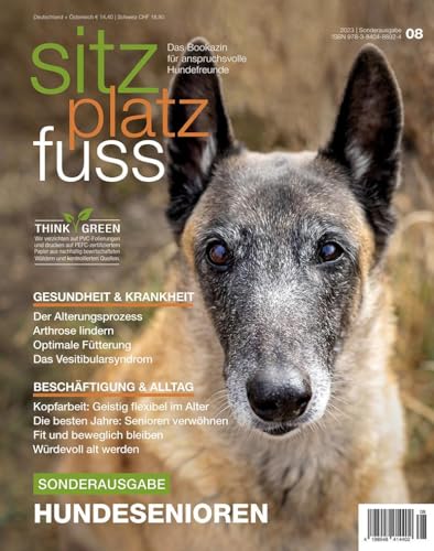 SitzPlatzFuss, Sonderausgabe VIII November 23: Hundesenioren (Sitz Platz Fuß: Das Bookazin für anspruchsvolle Hundefreunde)