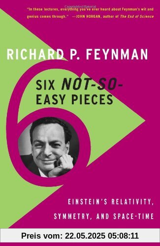 Six Not-So-Easy Pieces: Einsteins Relativity, Symmetry, and Space-Time