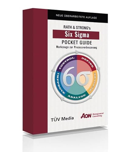 Six Sigma Pocket Guide: Werkzeuge zur Prozessverbesserung von TV Media GmbH, Kln