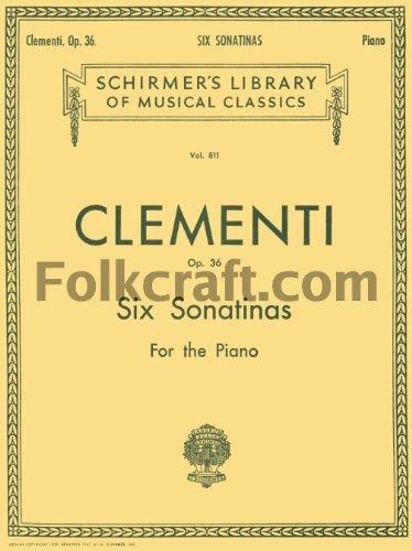 Six Sonatinas, Op. 36: Piano Solo (Schirmer's Library of Musical Classics) (Schirmer's Library of Musical Classics, 811, Band 811) von G. Schirmer, Inc.