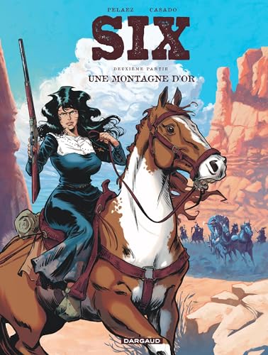 Six - Tome 2 - Une montagne d or von DARGAUD