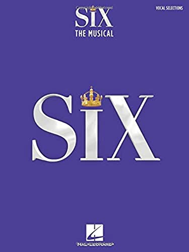 Six: The Musical Vocal Selections Songbook: Vocal Selections