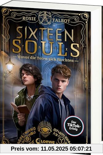 Sixteen Souls (Souls-Dilogie, Band 1): Wovor die Toten sich fürchten - Schaurige Urban Fantasy mit queerer Romance - Der TikTok-Erfolg