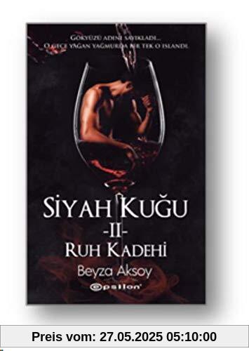 Siyah Kugu 2: Ruh Kadehi: Gökyüzü adını sayıkladı... O gece yağan yağmurda bir tek o ıslandı.