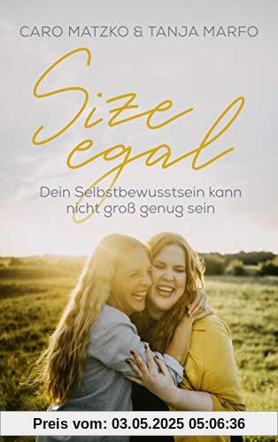 Size egal: Dein Selbstbewusstsein kann nicht groß genug sein