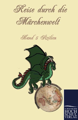 Sizilianische Märchen (Reise durch die Märchenwelt)