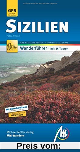 Sizilien MM-Wandern Wanderführer Michael Müller Verlag: Wanderführer mit GPS-kartierten Routen.