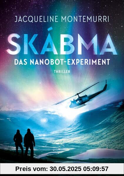 Skábma: Das Nanobot-Experiment