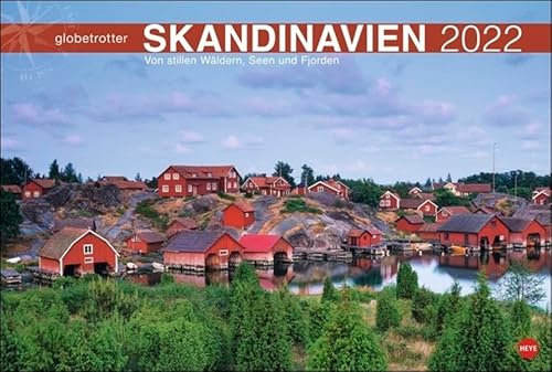 Skandinavien Globetrotter: Von stillen Wäldern, Seen und Fjorden von Heye Kalender / Heye in Athesia Kalenderverlag