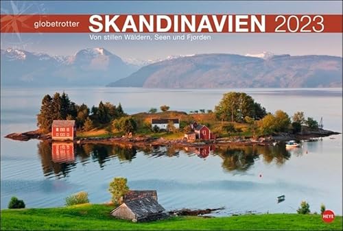 Skandinavien Globetrotter Kalender 2023. Stille Wasser, rote Holzhäuser - der Wandkalender XXL zeigt Skandinavien in großartigen Fotos. Idyllische ... Von stillen Wäldern, Seen und Fjorden von Heye
