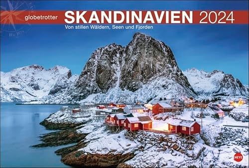 Skandinavien Globetrotter Kalender 2024. Stille Wasser, rote Holzhäuser - der Wandkalender XL zeigt Skandinavien in großartigen Fotos. Idyllische ... und Fjorden (Heye Globetrotter Reisekalender)