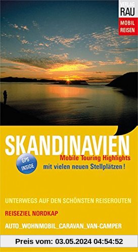 Skandinavien: Reiseziel Nordkap (Mobil Reisen - Die schönsten Auto- & Wohnmobil-Touren)