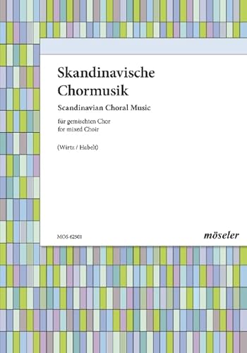 Skandinavische Chormusik: gemischter Chor.