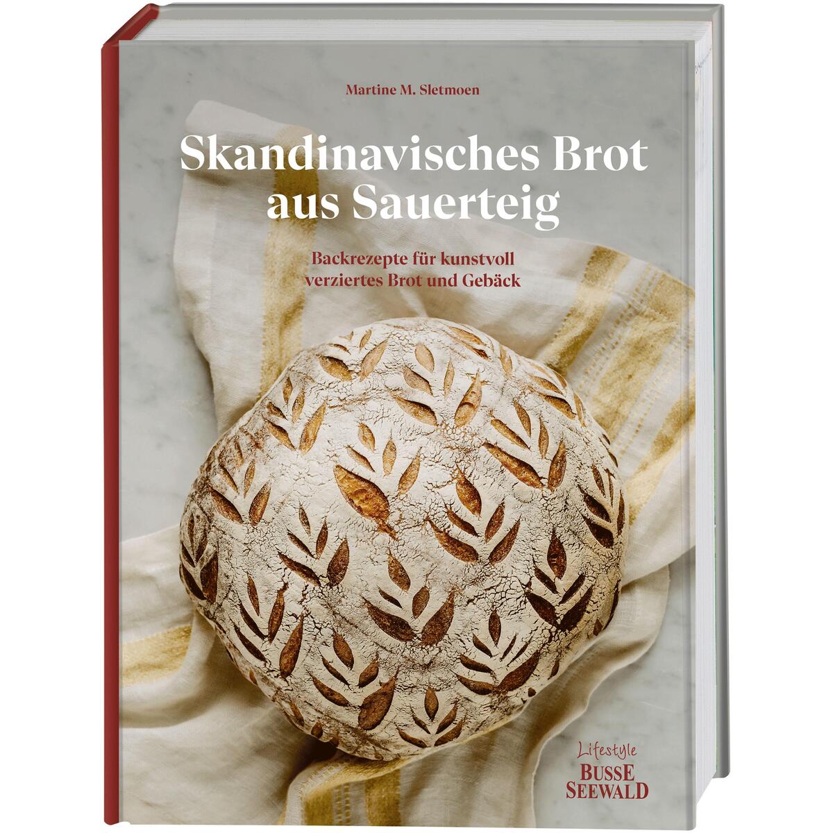 Skandinavisches Brot aus Sauerteig Skandinavisches Brot aus Sauerteig von Busse-Seewald Verlag