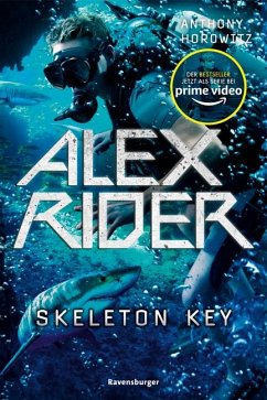 Skeleton Key / Alex Rider Bd.3 von Ravensburger Verlag