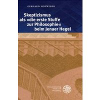 Skeptizismus als 'die erste Stuffe zur Philosophie' beim Jenaer Hegel