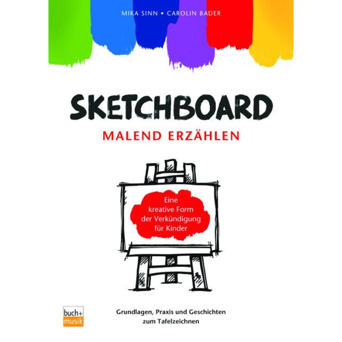 Sketchboard: malend erzählen Sketchboard: malend erzählen von buch + musik