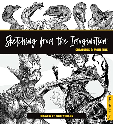 Sketching from the Imagination: Creatures & Monsters von 3DTotal Publishing