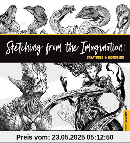 Sketching from the Imagination: Creatures & Monsters