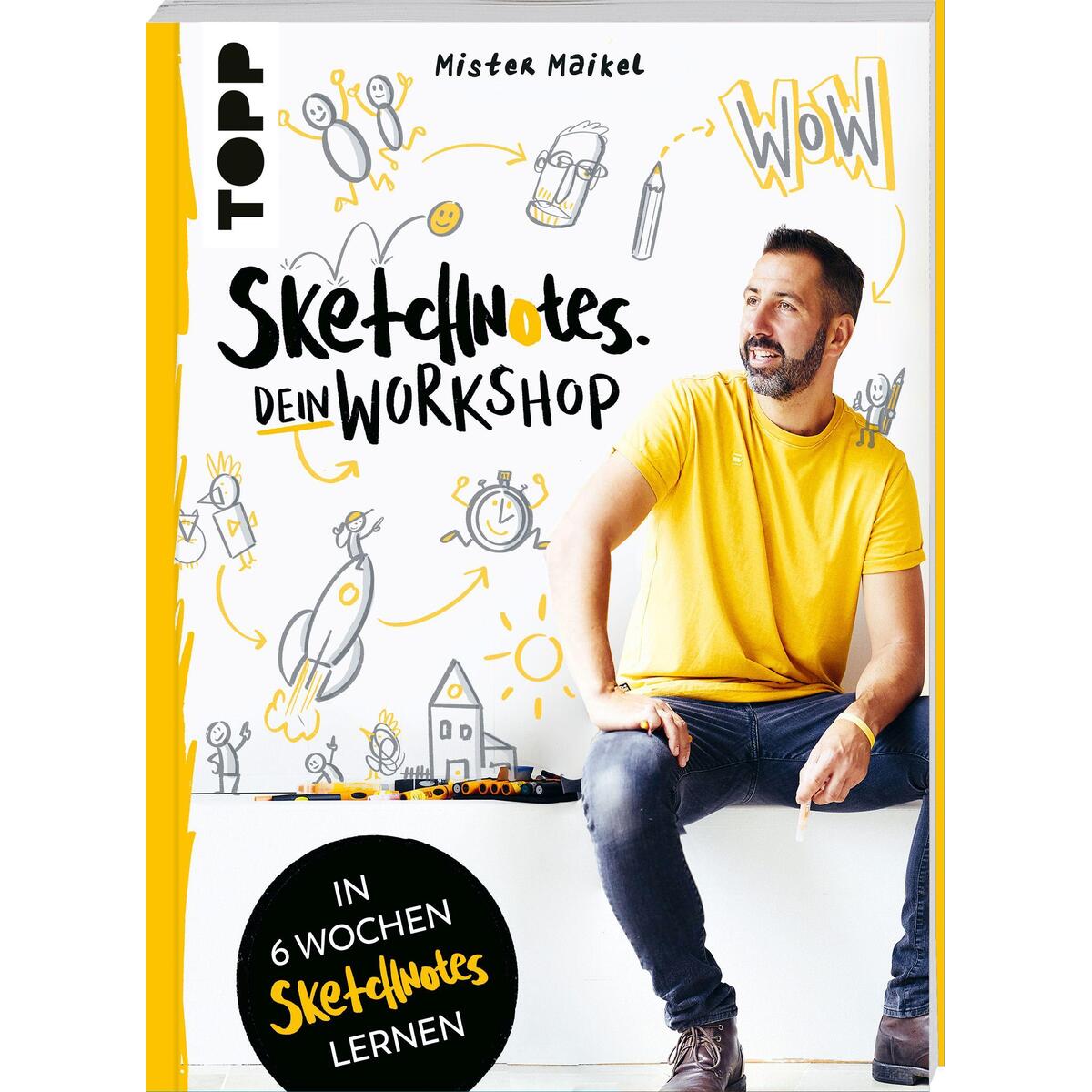 Sketchnotes - Dein Workshop mit Mister Maikel von Frech Verlag GmbH