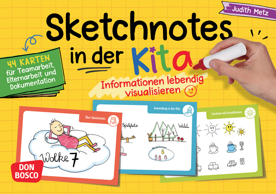 Sketchnotes in der Kita Sketchnotes in der Kita von Don Bosco Medien