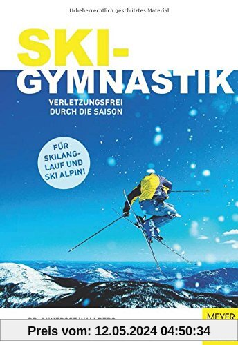Skigymnastik: Verletzungsfrei durch die Saison
