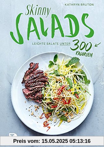 Skinny Salads: Leichte Salate unter 300 Kalorien