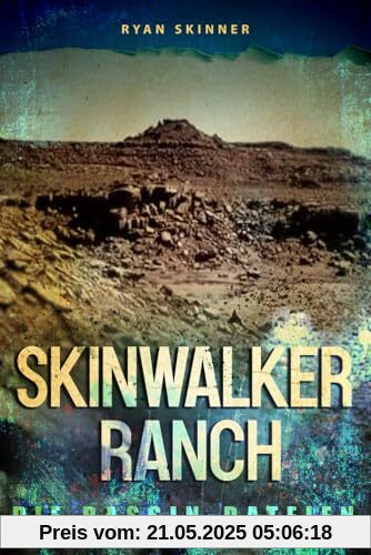 Skinwalker Ranch: Die Basin Files