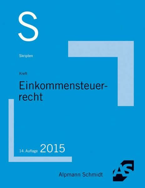 Skript Einkommensteuerrecht Skript Einkommensteuerrecht