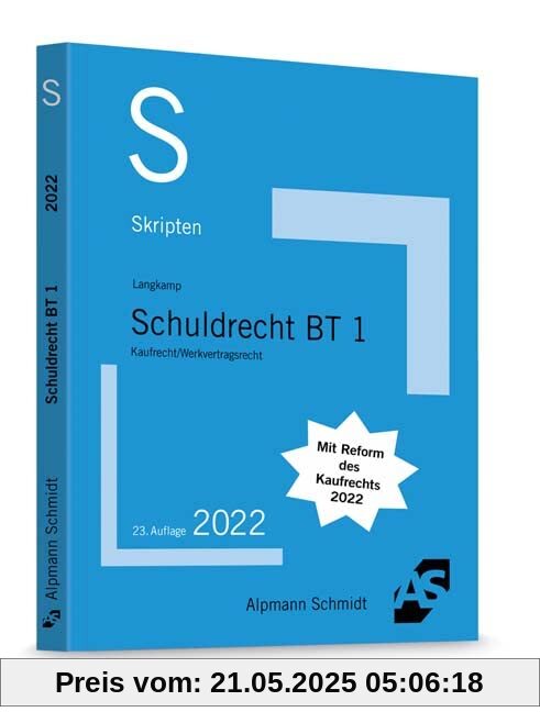 Skript Schuldrecht BT 1: Kaufrecht / Werkvertragsrecht