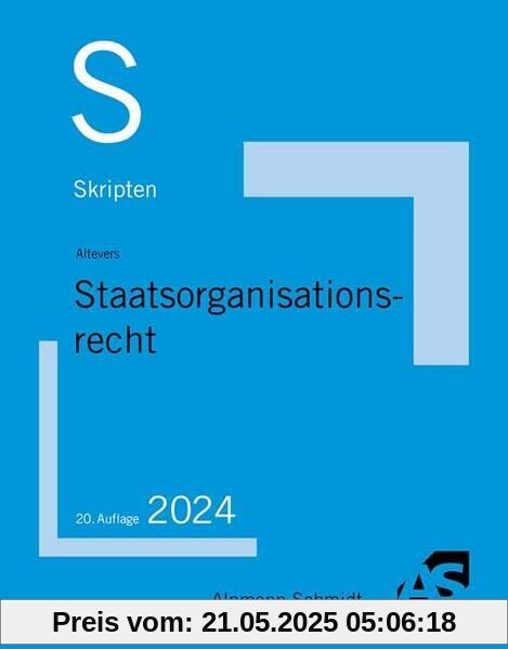 Skript Staatsorganisationsrecht (Skripten Öffentliches Recht)