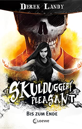 Skulduggery Pleasant (Band 15) - Bis zum Ende: Urban-Fantasy-Kultserie mit schwarzem Humor