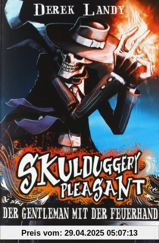 Skulduggery Pleasant 01. Der Gentleman mit der Feuerhand