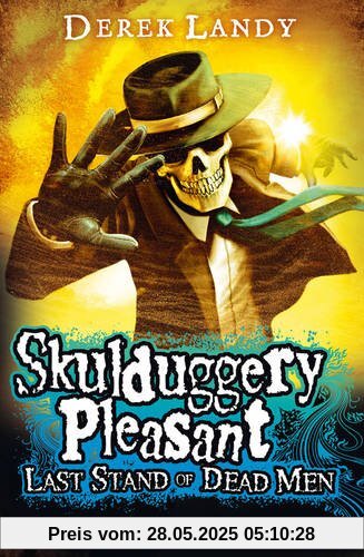 Skulduggery Pleasant 08. Last Stand of Dead Men