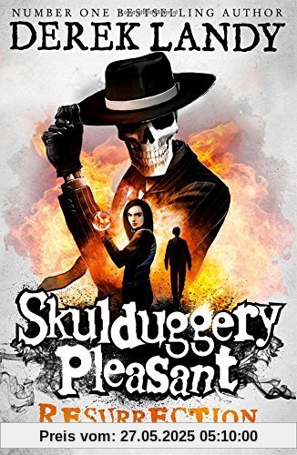 Skulduggery Pleasant 10. Resurrection Skulduggery Pleasant 10. Resurrection