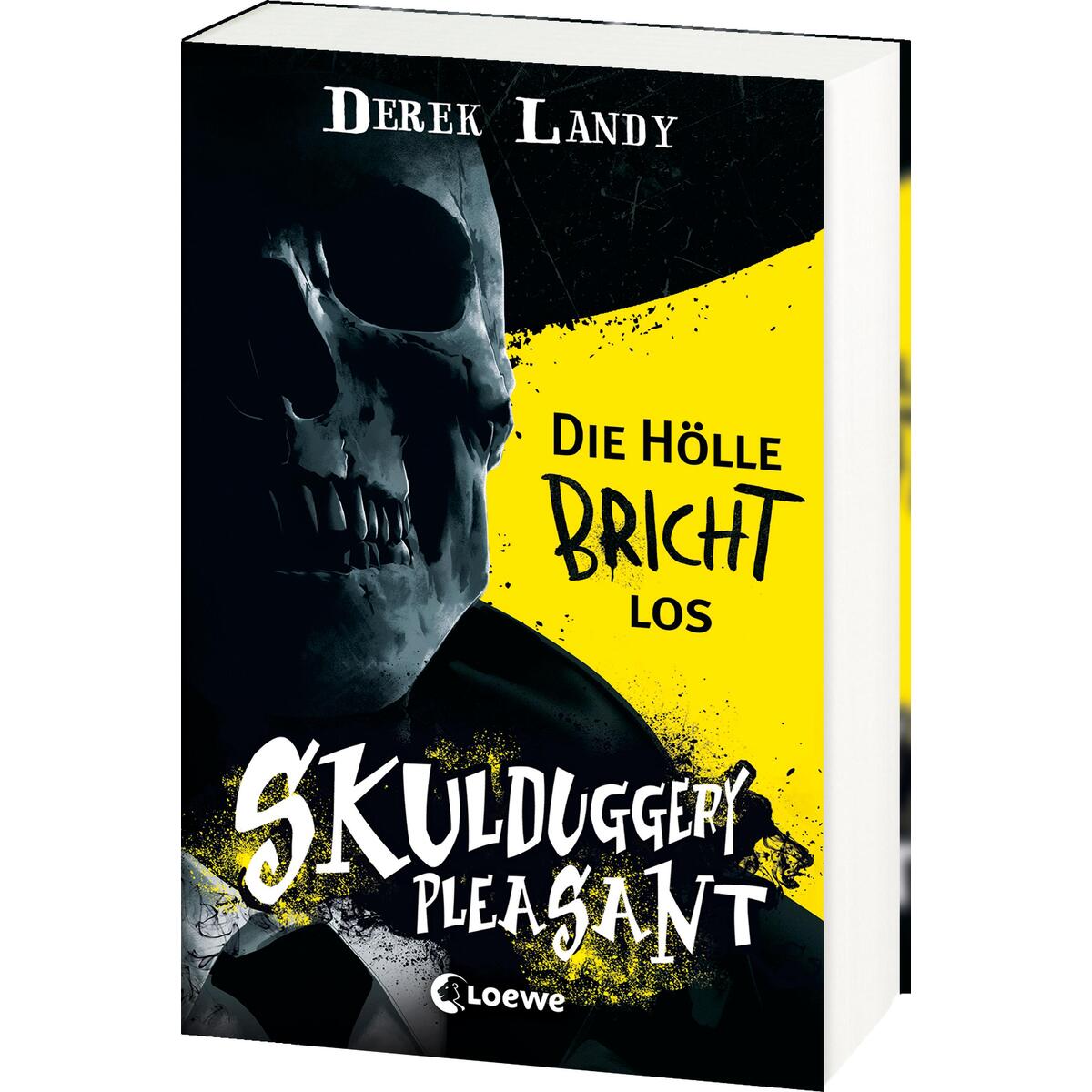 Skulduggery Pleasant - Die Hölle bricht los Skulduggery Pleasant - Die Hölle bricht los von Loewe Verlag GmbH