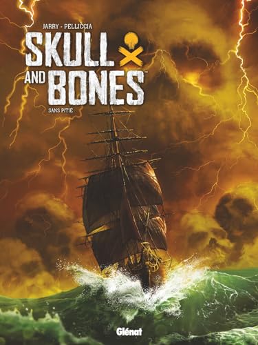 Skull & Bones: Sans pitié von GLÉNAT BD