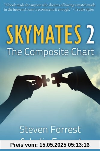 Skymates II: The Composite Chart Skymates II: The Composite Chart