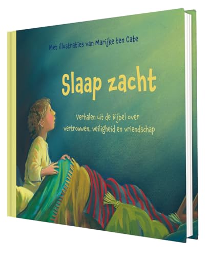 Slaap zacht: Verhalen uit de Bijbel over veiligheid, vertrouwen en vriendschap von NBG