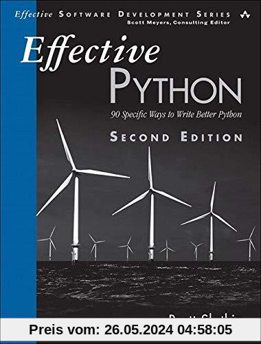 Slatkin, B: Effective Python: 90 Specific Ways to Write Better Python (Effective Software Development)