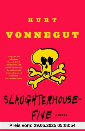 Slaughterhouse-Five: A Novel (Modern Library 100 Best Novels)