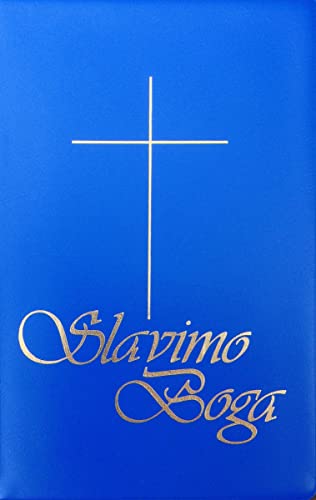 Slavimo Boga (blau): Hrvatski katolicki moltivenik i pjesmarica [Kroatisches katholisches Gebet- und Gesangbuch]