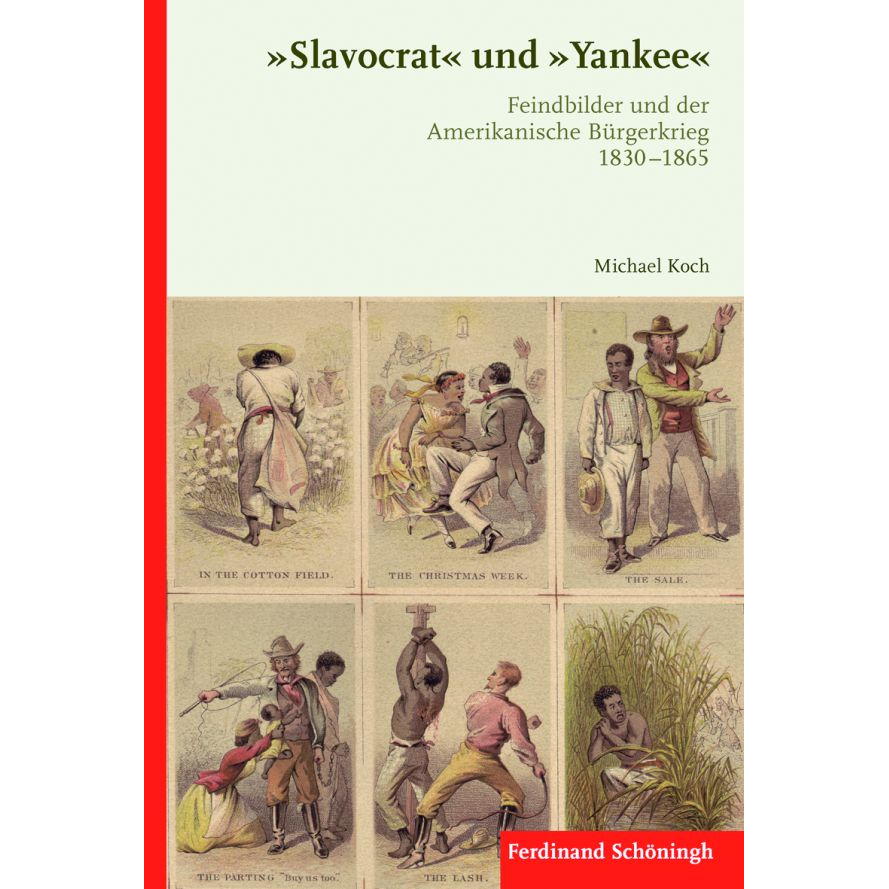 "Slavocrat" und "Yankee" von Schoeningh Ferdinand GmbH