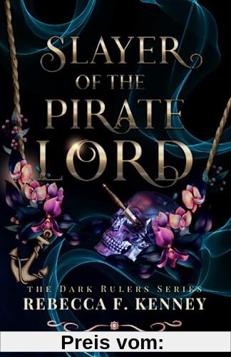 Slayer of the Pirate Lord: Standalone (Dark Rulers, Band 8)