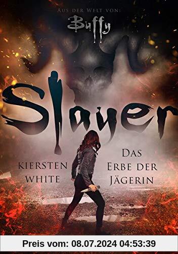 Slayer: Das Erbe der Jägerin