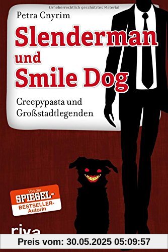 Slenderman und Smile Dog: Creepypasta und Großstadtlegenden