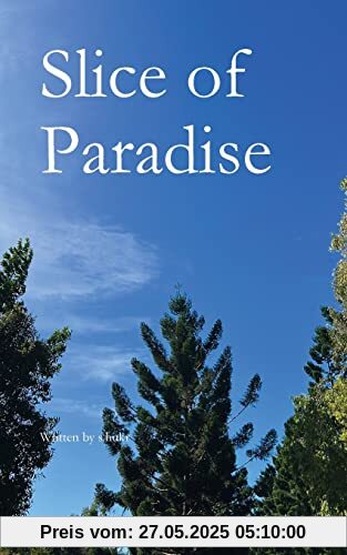 Slice of Paradise