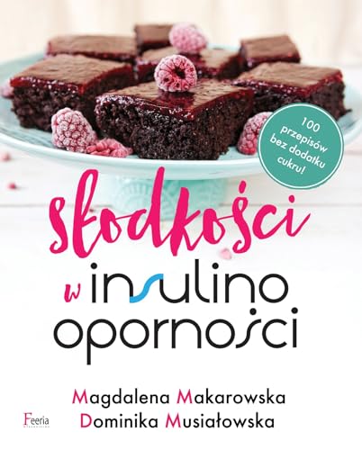 Słodkości w insulinooporności von Feeria