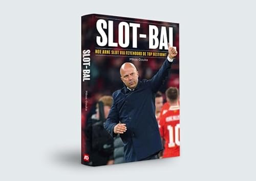 Slot-bal: De aanpak van een internationaal toptrainer von Sanoma Media NL