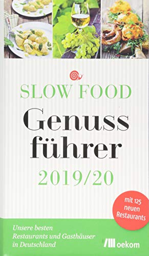 Slow Food Genussführer 2019/20: Unsere besten Restaurants und Gasthäuser in Deutschland